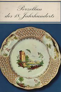 128936. Ducret, Siegfried – Porzellan der europäischen Manufakturen im 18. Jahrhundert