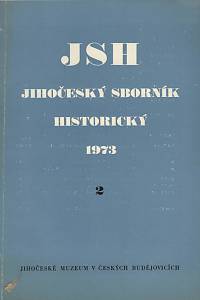 79696. Jihočeský sborník historický, Ročník XLII., číslo 2 (1973)