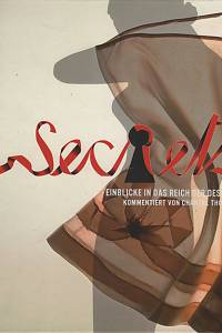74375. Secrets, Einblicke in das Reich der Dessous