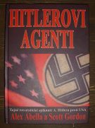 9738. Abella, Alex / Gordon, Scott – Hitlerovi agenti