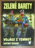 9743. Schauer, Hartmut – Zelené barety, vojáci z temnot