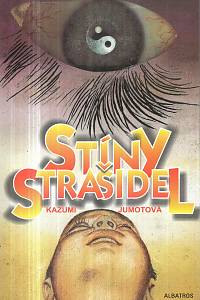 129682. Kazumi Jumotová – Stíny strašidel