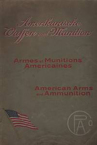 129743. Amerikanische Waffen und Munition = Armes et Munitions Americaines = American Arms and Ammunition