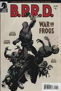 129929. Arcudi, John – B.P.R.D. (Bureau for Paranormal Research and Defense) - War on Frogs