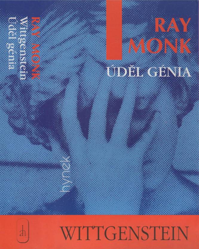 Monk, Rany – Wittgenstein - Úděl génia