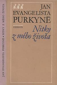 123174. Purkyně, Jan Evangelista – Nitky z mého života