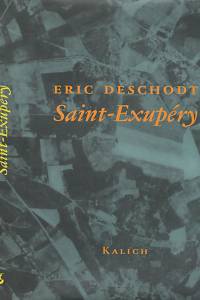 42990. Deschodt, Eric – Saint-Exupéry