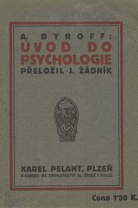 129867. Dyroff, Adolf – Úvod do psychologie.