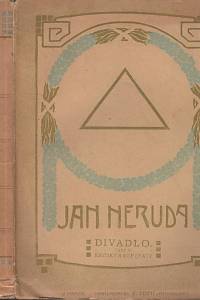 45713. Neruda, Jan – Kritické spisy Jana Nerudy V. - Divadlo. Část pátá - Kritiky a referáty divadelní. Svazek 4. (1875-1880.)