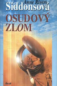 53224. Siddonsová, Anne Rivers – Osudový zlom
