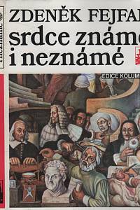 130326. Fejfar, Zdeněk – Srdce známé i neznámé (podpis)