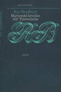 24258. Bradbury, Ray – Marťanská kronika ; 451° Fahrenheita