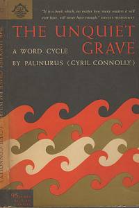 130203. Palinurus (= Connolly, Cyril) – The Unquiet Grave