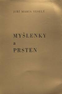 130226. Veselý, Jiří Maria – Myšlenky a prsten
