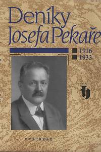 130560. Pekař, Josef / Hanzal, Josef (ed.) – Deníky Josefa Pekaře (1916-1933)