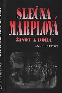 130570. Hart, Anne – Slečna Marplová, Život a doba