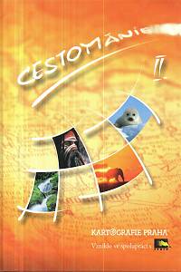 130906. Borovička, Bohuslav / Bálek, Jiří / Adamec, Jaromír – Cestománie II