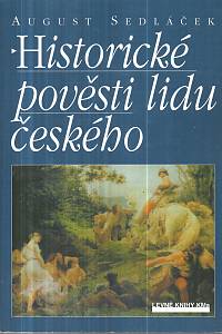 51721. Sedláček, August – Historické pověsti lidu českého
