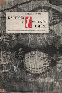 12724. Kybal, Antonín – Kapitoly o textilním umění