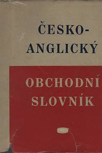 130662. Závada, Dušan / Poldauf, Ivan – Česko-anglický obchodní slovník = Czech-English Commercial Dictionary