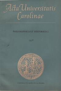 130689. Acta Universitatis Carolinae - Philosphica et historica I. (1958)