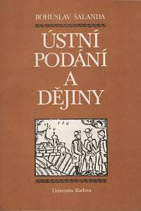 70853. Šalanda, Bohuslav – Ústní podání a dějiny