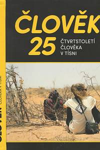 131015. Dražan, Jan / Pergler, Jan – Člověk 25, Čtvrtstoletí Člověka v tísni