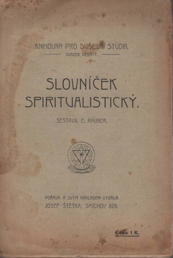 Hauner, Emanuel – Slovníček spiritualistický.