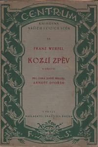 130759. Werfel, Franz – Kozlí zpěv, 5 dějství