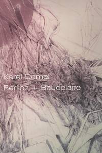 28798. Demel, Karel – Berlioz - Baudelaire