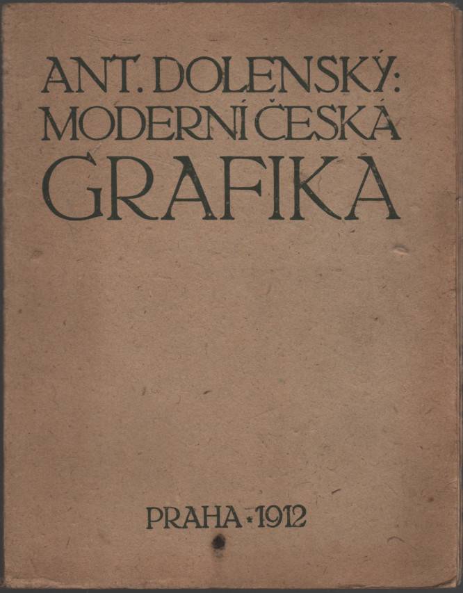 Dolenský, Antonín – Moderní česká grafika 