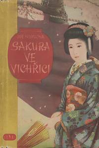 2038. Hloucha, Joe (= Hloucha, Josef) – Sakura ve vichřici, Útržek deníku z cesty po Japonsku