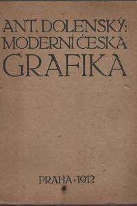 49207. Dolenský, Antonín – Moderní česká grafika 