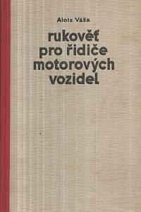 59114. Váša, Alois – Rukověť pro řidiče motorových vozidel