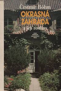 131148. Böhm, Čestmír – Okrasná zahrada a její rostliny