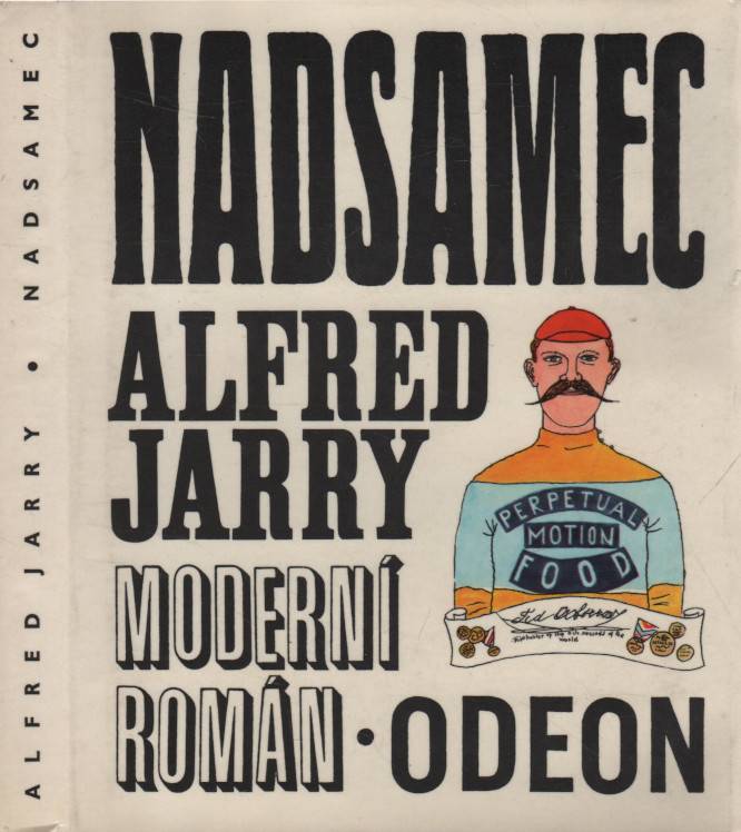 Jarry, Alfred – Nadsamec, Moderní román