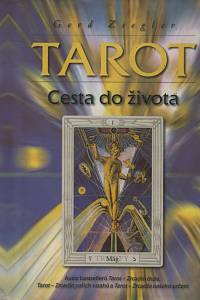 131209. Ziegler, Gerd – Tarot, Cesta do života