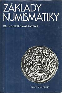 55352. Nohejlová-Prátová, Emanuela – Základy numismatiky 