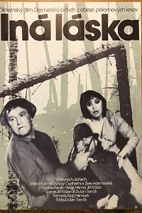 131655. Iná láska, slovenský film, Dramatický príbeh z oblasti polomových lesov