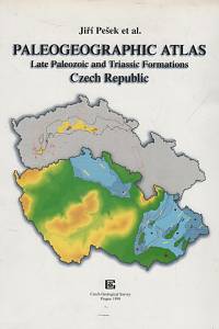 131939. Pešek, Jiří – Paleogeographic Atlas, Late Paleozoic and Triassic Formation Czech Republic