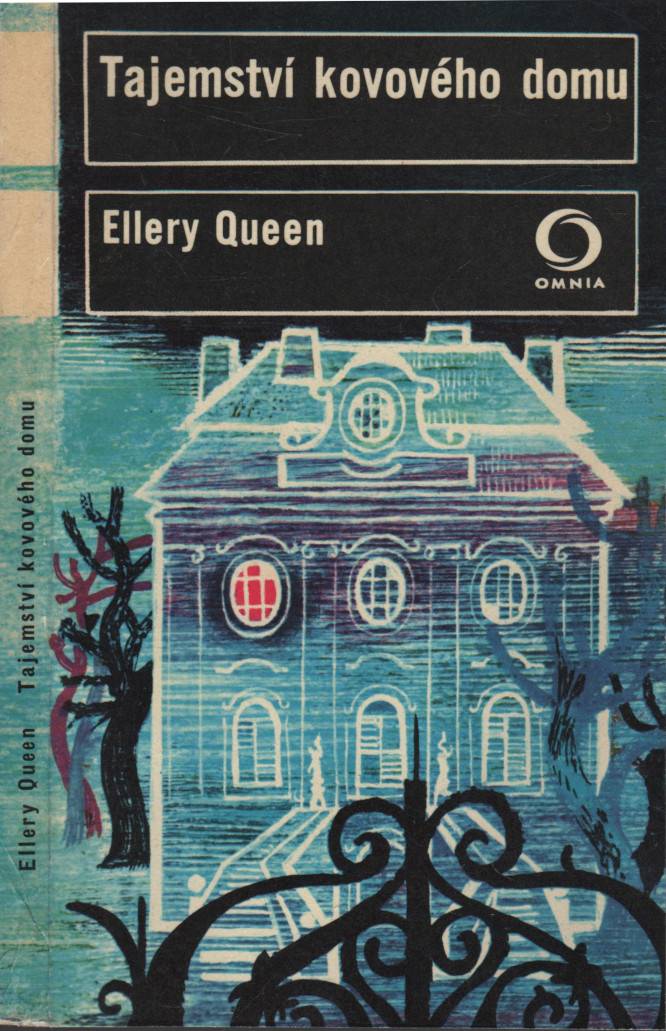 Queen, Ellery (= Dannay, Frederic / Lee, Manfred) – Tajemství kovového domu
