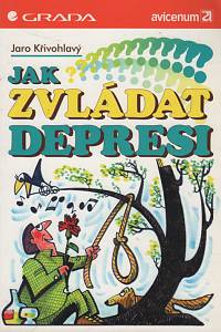 48357. Křivohlavý, Jaro – Jak zvládat depresi