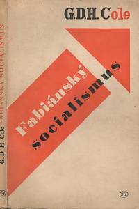 919. Cole, George Douglas Howard – Fabiánský socialismus