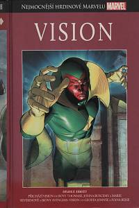 132311. Thomas, Roy / Johns, Geoff – Vision - Přichází Vision / Ikony Avangers: Vision