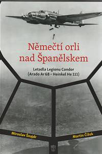 132652. Šnajdr, Miroslav / Čížek, Martin – Němečtí orli nad Španělskem