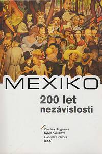 132805. Mexiko, 200 let nezávislosti