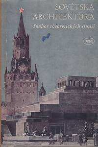 132969. Sovětská architektura, Soubor theoretických studií