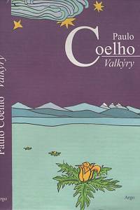 18141. Coelho, Paulo – Valkýry