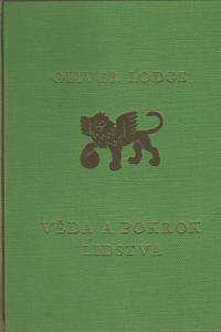 40953. Lodge, Oliver – Věda a pokrok lidstva