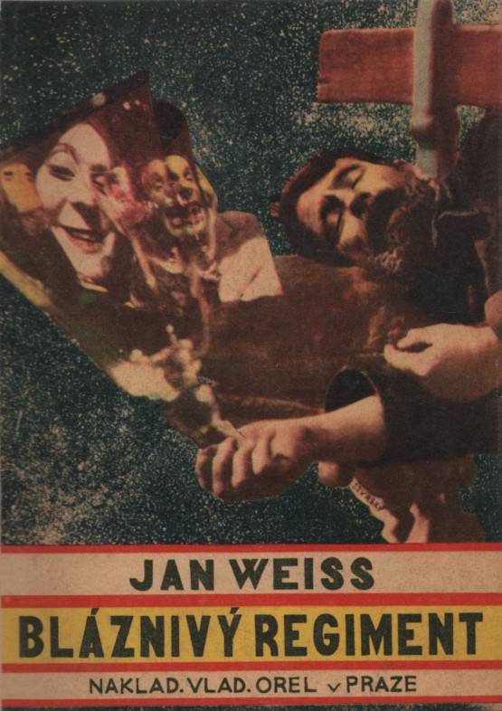 Weiss, Jan – Bláznivý regiment